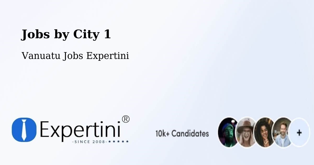 City Jobs in Vanuatu - Expertini